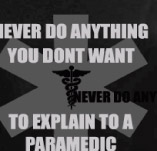 NEVER...PARAMEDIC t-shirt design idea