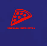 DREW-WALKER PIZZA PARLOR t-shirt design idea