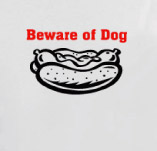 BEWARE OF HOTDOG t-shirt design idea