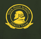 HIGH SCHOOL DEBATE TEAM t-shirt design idea