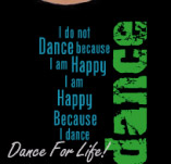 DANCE FOR LIFE t-shirt design idea