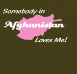 SOMEBODY IN AFGHANISTAN LOVES ME t-shirt design idea